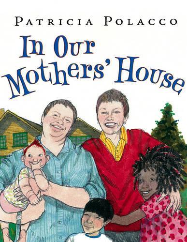 In Our Mothers' House (Hardback)