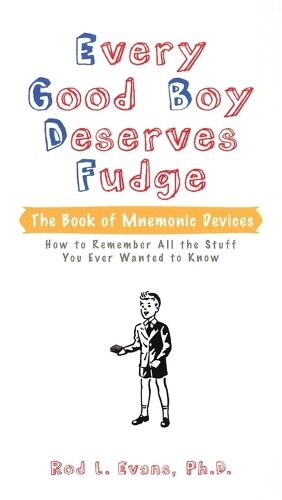 Every Good Boy Deserves Fudge: The Book of Mnemonic Devices (Paperback)