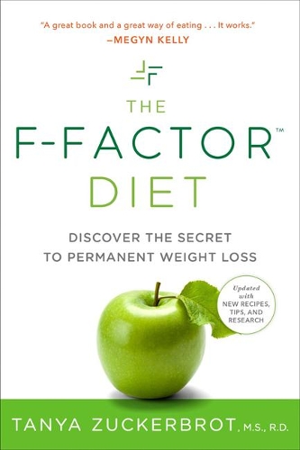 The F-Factor Diet: Discover the Secret to Permanent Weight Loss (Paperback)