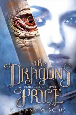 The Dragon's Price (A Transference Novel) (Hardback)