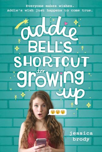 Addie Bell's Shortcut To Growing Up (Hardback)