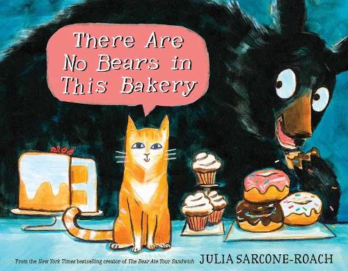 There Are No Bears In This Bakery (Hardback)