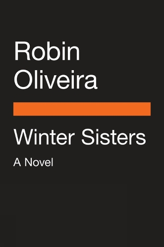 Winter Sisters: A Novel (Paperback)