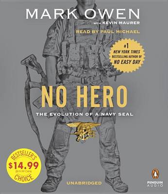 No Hero: The Evolution of a Navy SEAL (CD-Audio)