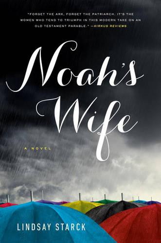 Noah's Wife: A Novel (Paperback)