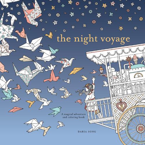 The Night Voyage: A Magical Adventure and Coloring Book - Time Adult Coloring Books 3 (Paperback)