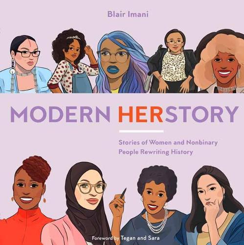 Modern HERstory: Stories of Women and Nonbinary People Rewriting History (Hardback)