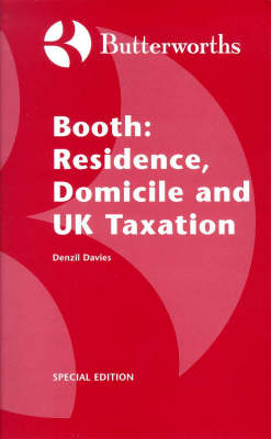 Booth: Residence, Domicile and UK Taxation (Paperback)