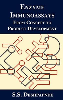 Enzyme Immunoassays: From Concept to Product Development (Hardback)