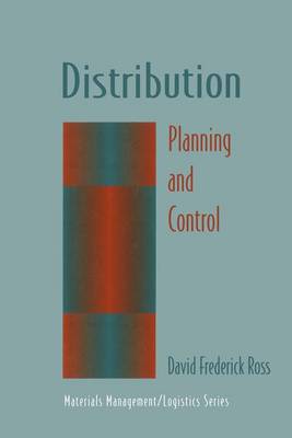 Distribution: Planning and Control - Chapman & Hall Materials Management/Logistics (Closed) (Hardback)