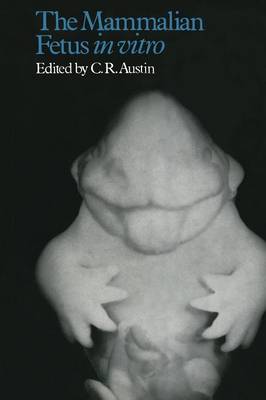 The Mammalian Fetus in vitro (Paperback)