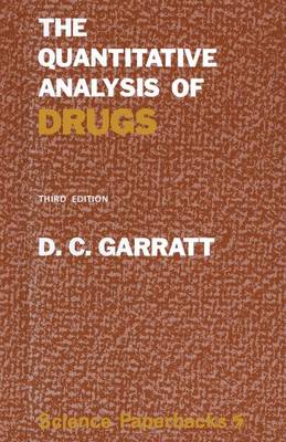 The Quantitative Analysis of Drugs: 3rd edition (Paperback)