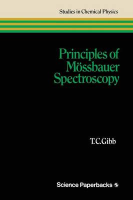 Principles of Moessbauer Spectroscopy - Studies in Chemical Physics (Paperback)