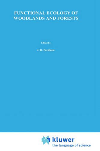 Functional Ecology of Woodlands and Forests (Paperback)