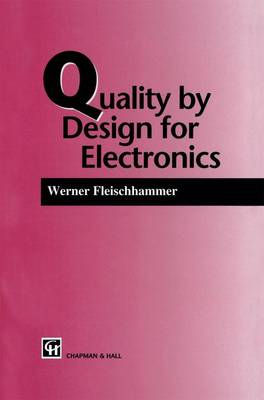 Quality by Design for Electronics (Hardback)