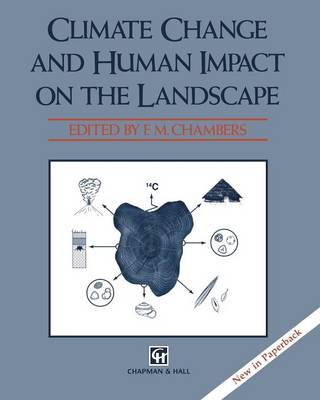 Climate Change and Human Impact on the Landscape: Studies in palaeoecology and environmental archaeology (Paperback)