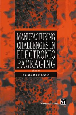 Manufacturing Challenges in Electronic Packaging (Hardback)