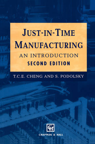 Just-in-Time Manufacturing: An introduction (Paperback)
