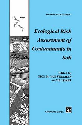 Ecological Risk Assessment of Contaminants in Soil (Hardback)