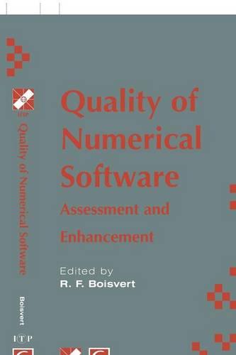Quality of Numerical Software: Assessment and enhancement - IFIP Advances in Information and Communication Technology (Hardback)