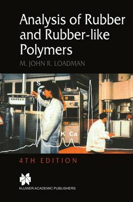 Analysis of Rubber and Rubber-like Polymers (Hardback)