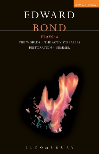 Bond Plays: "Worlds with Activists", "Restoration and Summer" v. 4 - Contemporary Dramatists (Paperback)