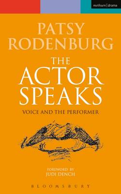 Actor Speaks: Voice and the Performer - Performance Books (Paperback)
