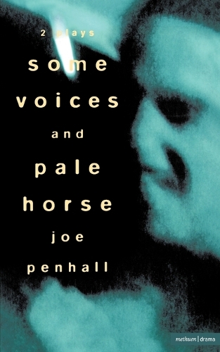 "Some Voices"and "Pale Horse" - Modern Plays (Paperback)