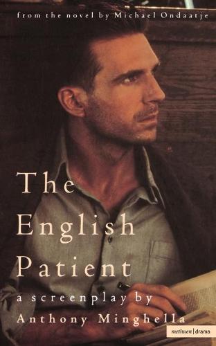 The English Patient: Screenplay - Screen and Cinema (Paperback)