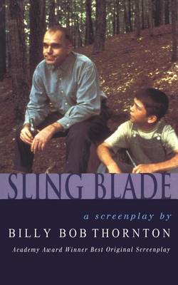 Slingblade - Screen and Cinema (Paperback)