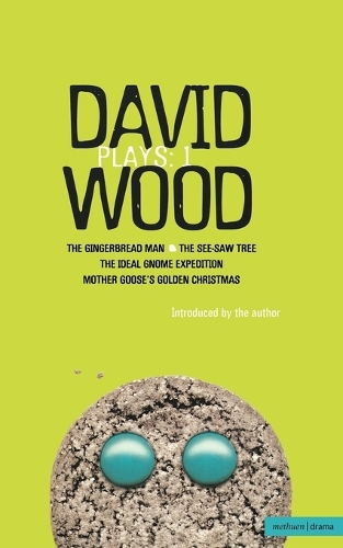 Wood Plays: v.1 - Contemporary Dramatists (Paperback)