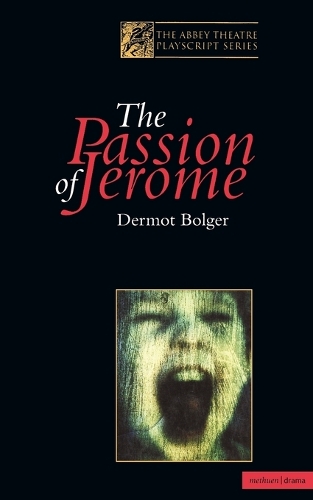 The Passion of Jerome - Modern Plays (Paperback)