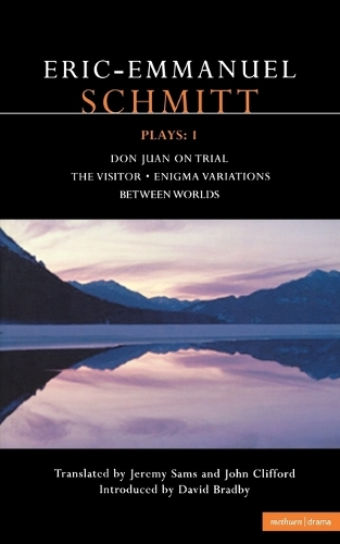 Schmitt Plays: "Don Juan on Triail"; " The Visitor"; "Enigma Variations"; "Between Worlds" v. 1 - Contemporary Dramatists (Paperback)