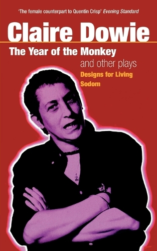 "The Year of the Monkey" and Other Plays: "Designs for Living", "Sodom" - Modern Plays (Paperback)