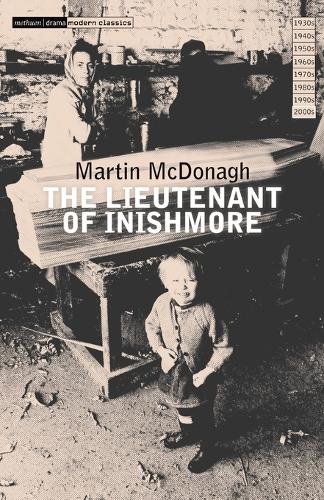 The Lieutenant of Inishmore - Martin McDonagh