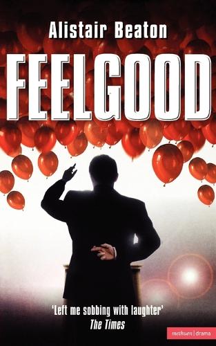 Feelgood - Modern Plays (Paperback)