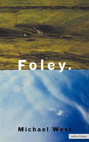 Foley - Modern Plays (Paperback)