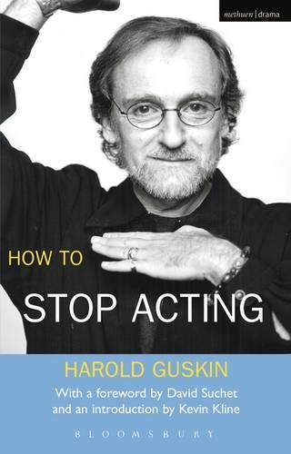 How to Stop Acting - Performance Books (Paperback)