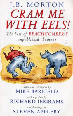 Cram Me with Eels: the Best of Beachcomber's Unpublished Humour (Paperback)
