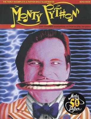 Fairly Incomplete and Rather Badly Illustrated Monty Python Songbook, The (Paperback)