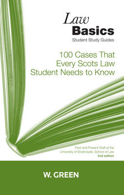 Cover 100 Cases that Every Scots Law Student Needs to Know LawBasics