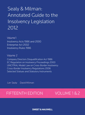 Sealy & Milman: Volumes 1 & 2: Annotated Guide to the Insolvency Legislation (Paperback)