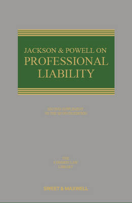 Jackson and Powell on Professional Liability: 2nd Supplement (Paperback)