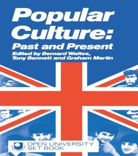 Popular Culture: Past and Present (Paperback)