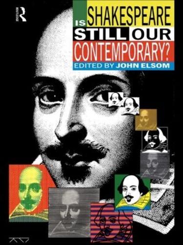 Is Shakespeare Still Our Contemporary? (Paperback)