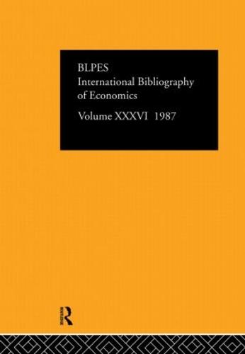IBSS: Economics: 1987 Volume 36 (Hardback)