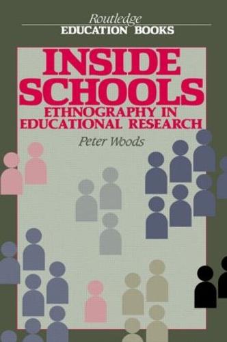 Inside Schools: Ethnography in Schools (Paperback)