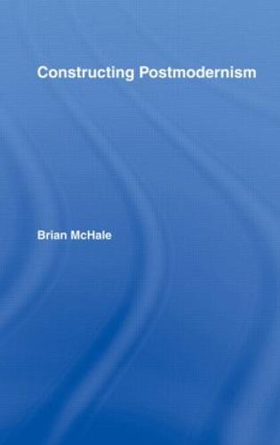 Constructing Postmodernism (Paperback)