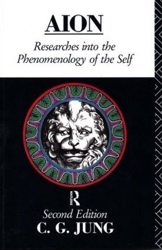 Aion: Researches Into the Phenomenology of the Self - Collected Works of C. G. Jung (Paperback)