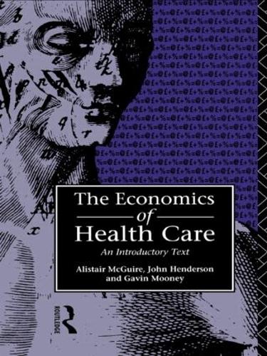Economics of Health Care (Paperback)